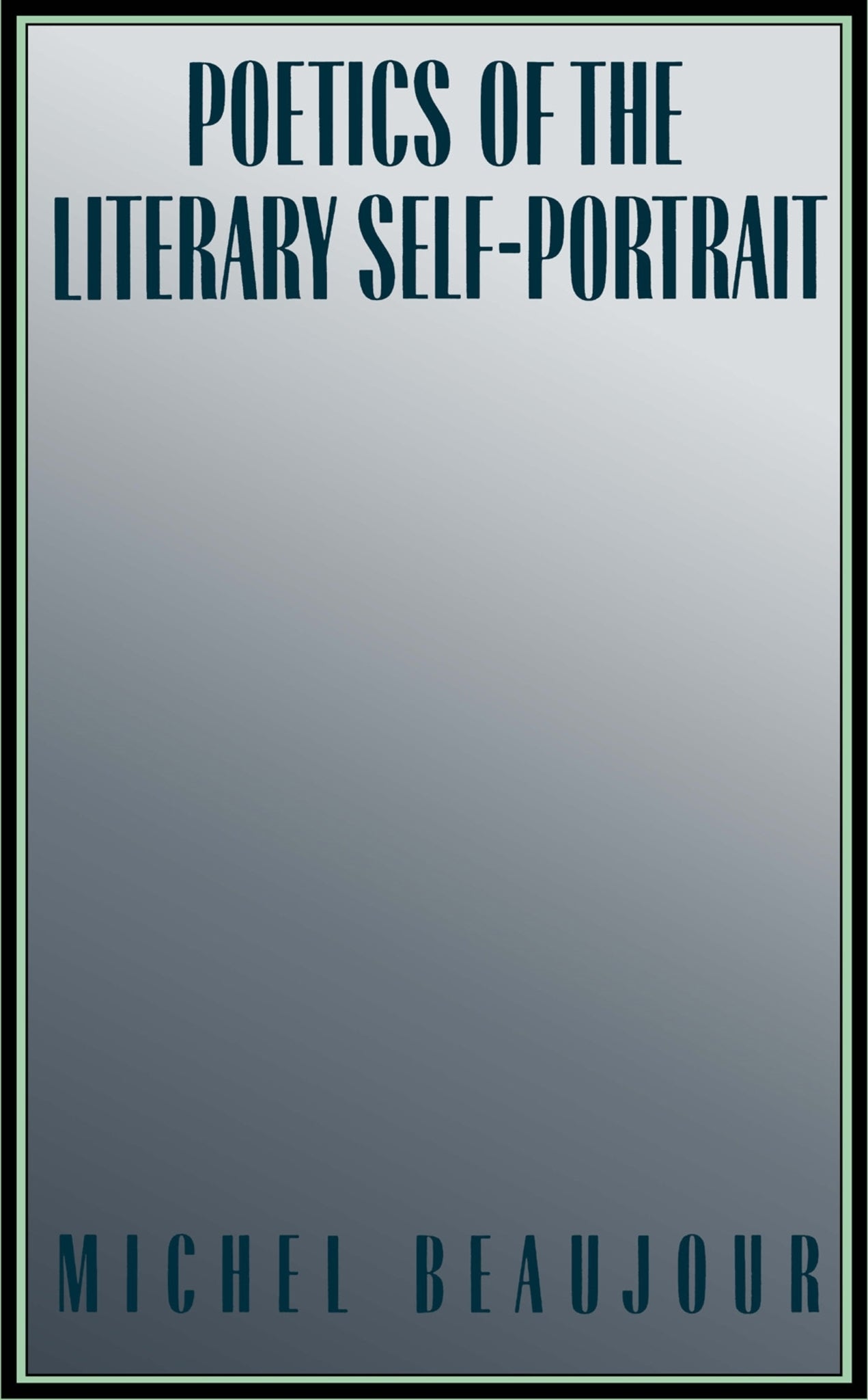 Poetics of the Literary Self-Portrait