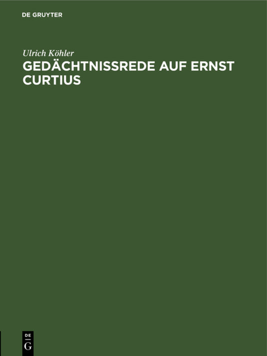 Gedächtnissrede auf Ernst Curtius