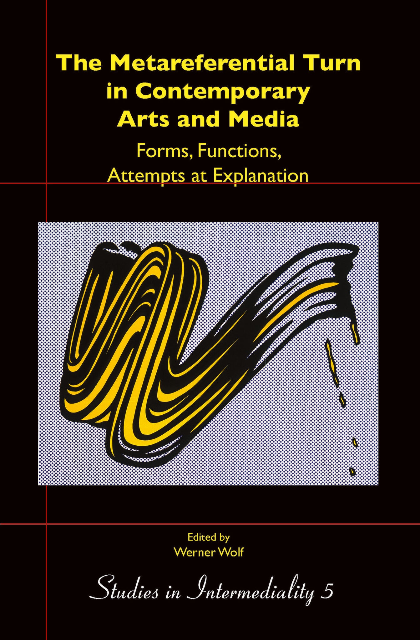 The Metareferential Turn in Contemporary Arts and Media