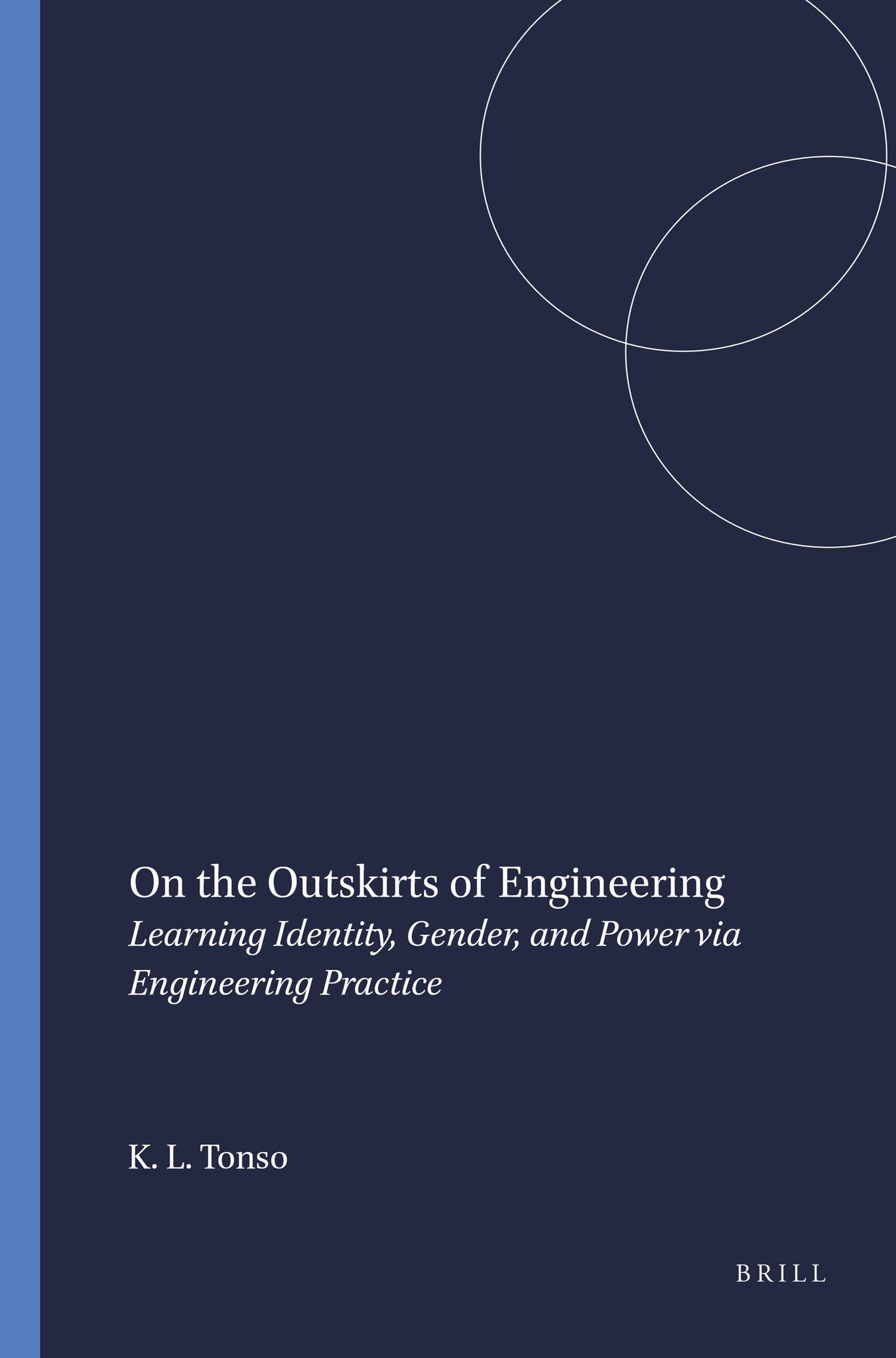 On the Outskirts of Engineering