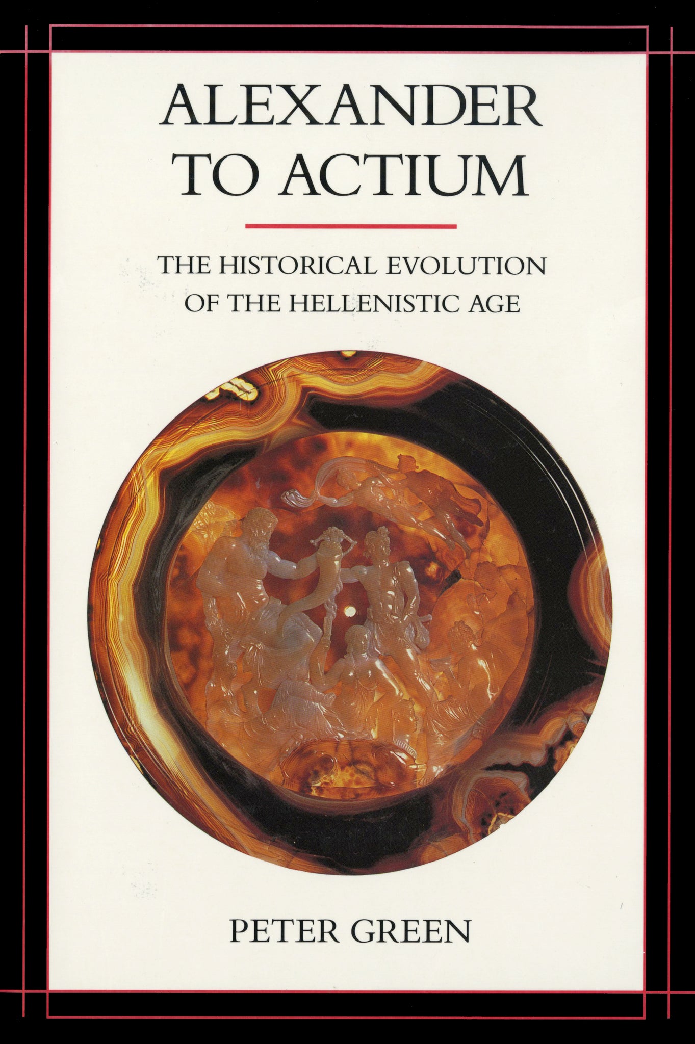 Cover image for Alexander to Actium ISBN 9780520914148