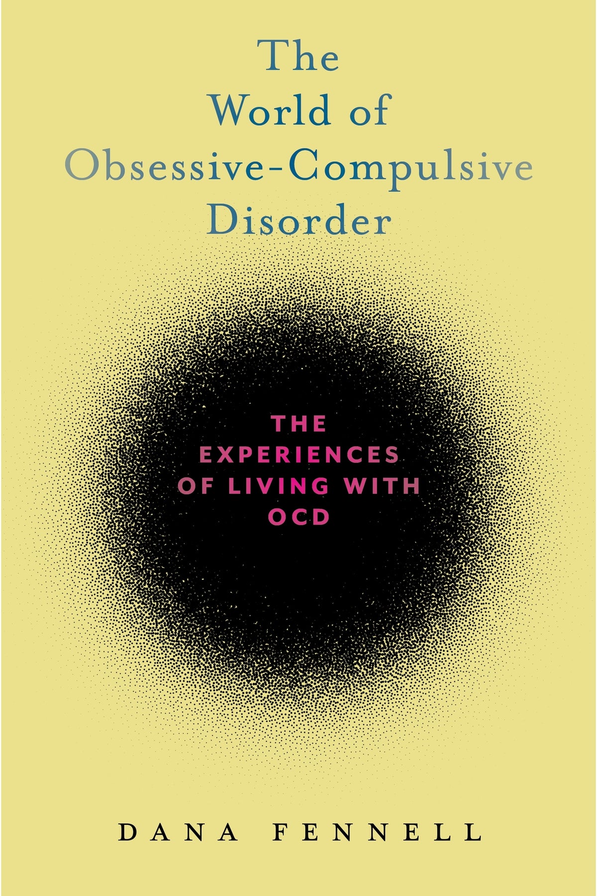 Cover image for The World of Obsessive-Compulsive Disorder ISBN 9781479881406