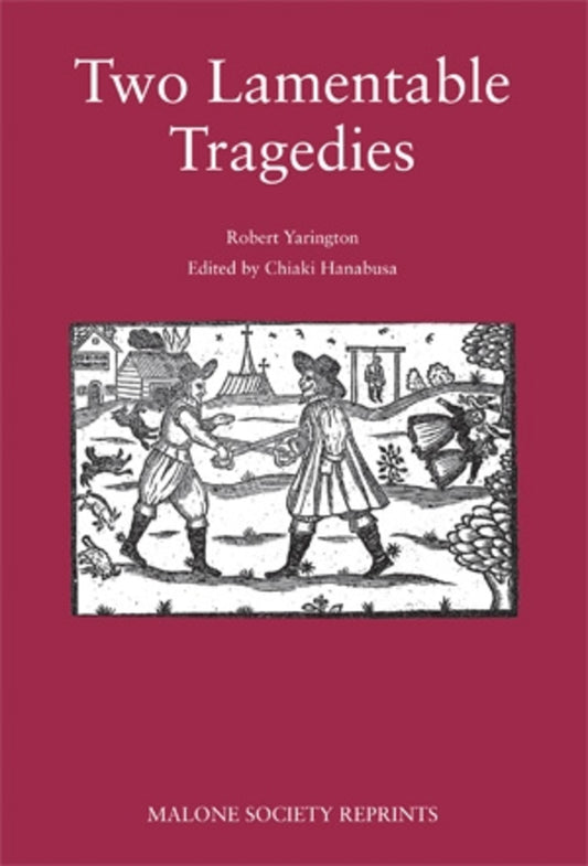 Two lamentable tragedies