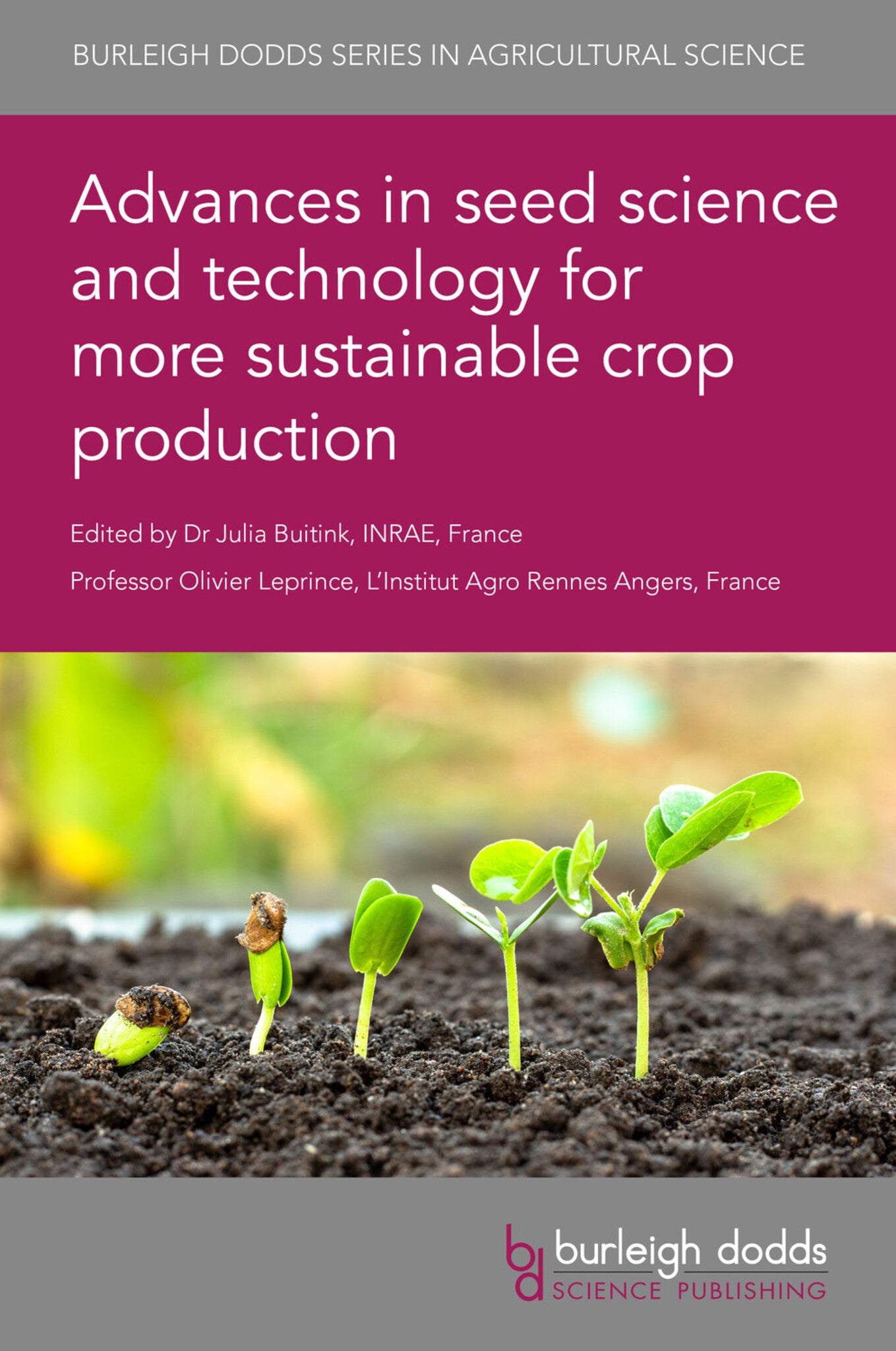 Cover image for Advances in seed science and technology for more sustainable crop production ISBN 9781786769176