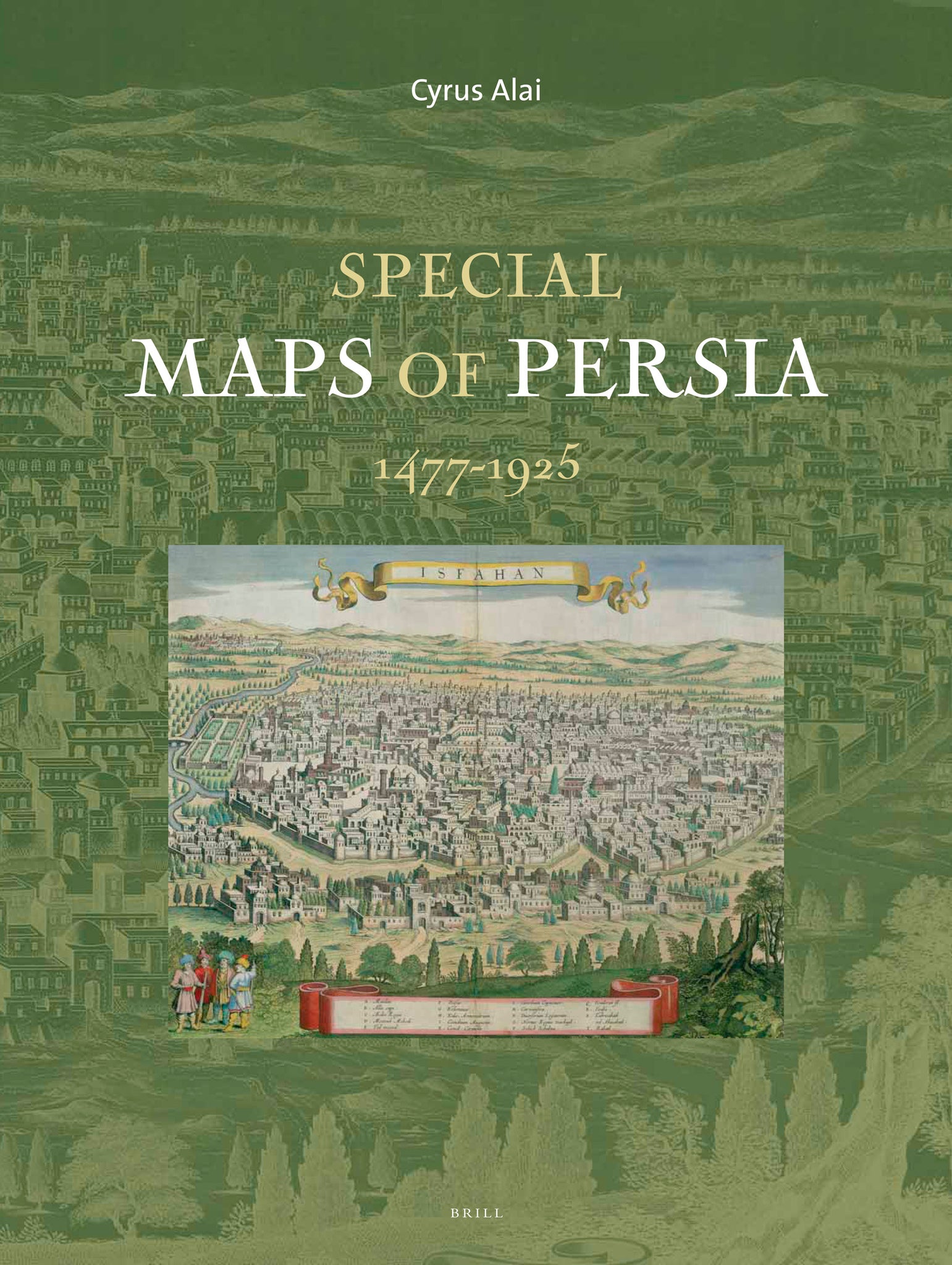 Cover image for Special Maps of Persia 1477-1925 ISBN 9789004184015
