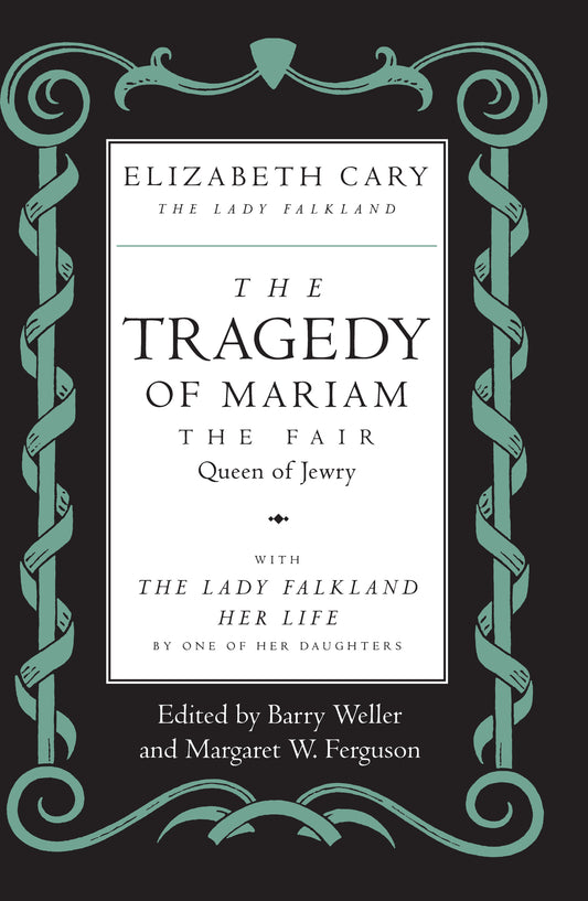 The Tragedy of Mariam, the Fair Queen of Jewry