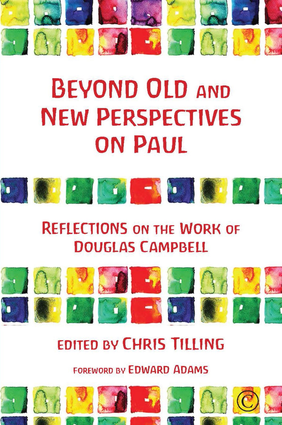 Beyond Old and New Perspectives on Paul