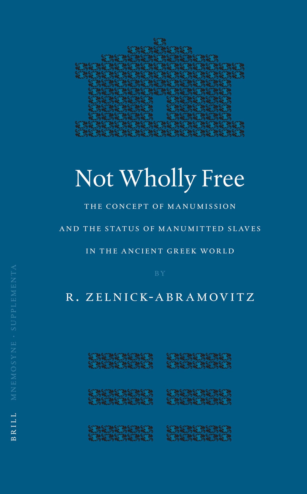 Not Wholly Free