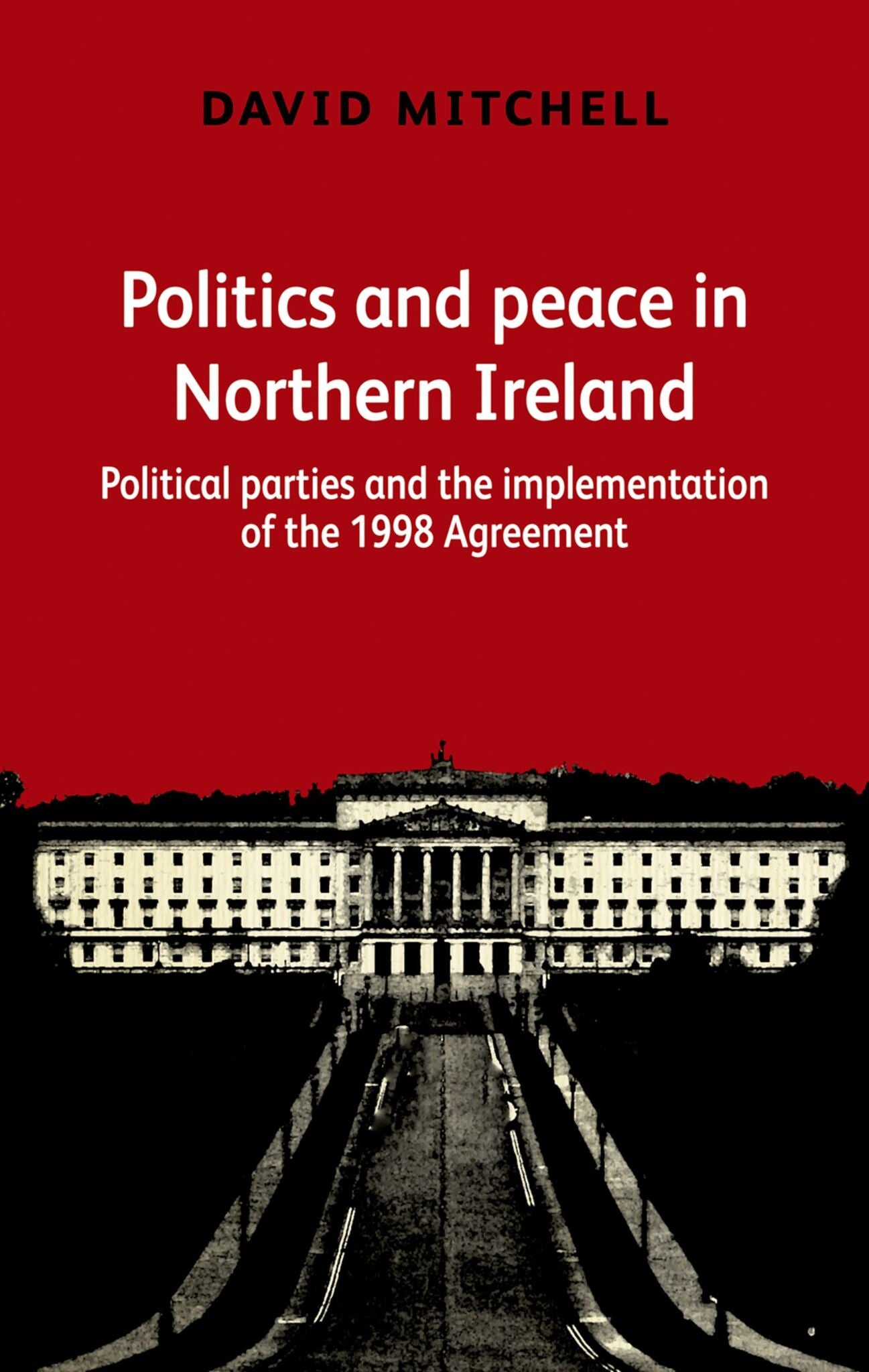 Politics and peace in Northern Ireland