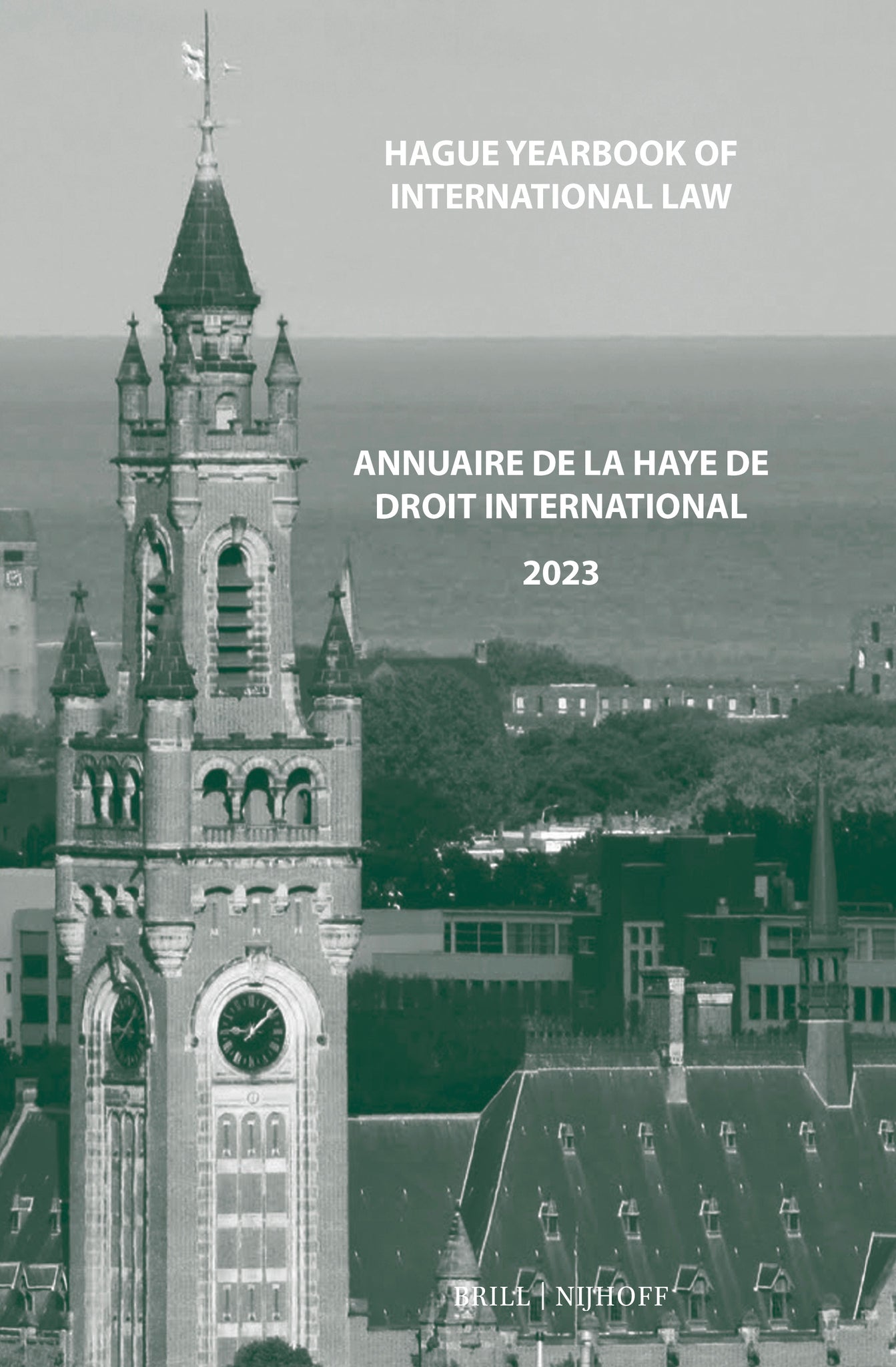 Hague Yearbook of International Law / Annuaire de La Haye de droit international, Vol. 36 (2023)