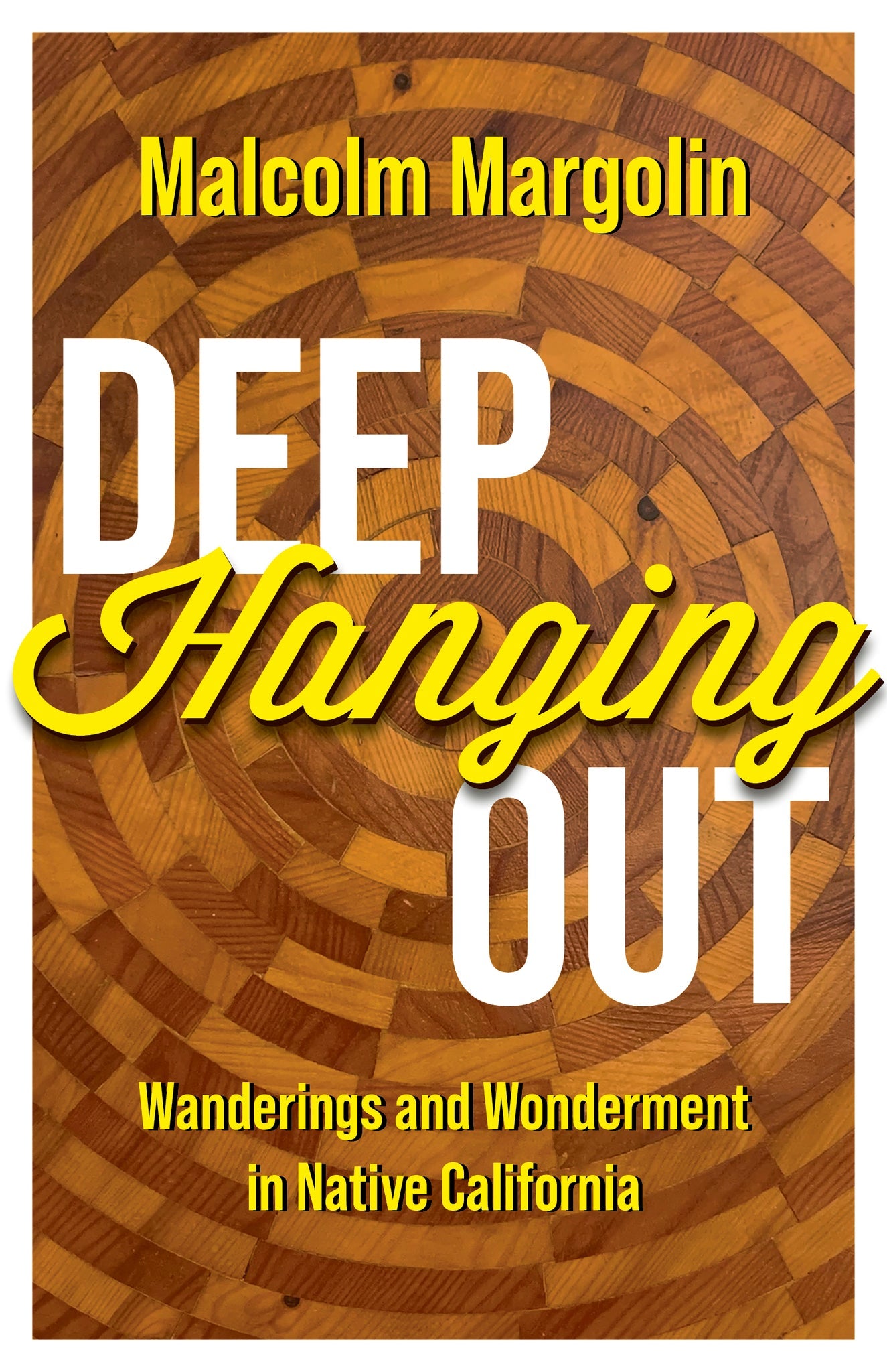 Cover image for Deep Hanging Out ISBN 9781597147576