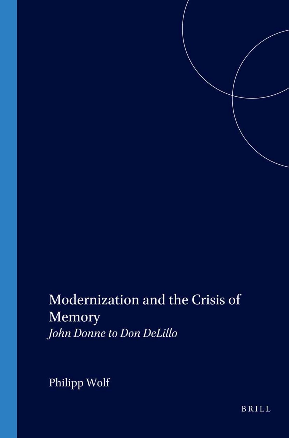 Modernization and the Crisis of Memory