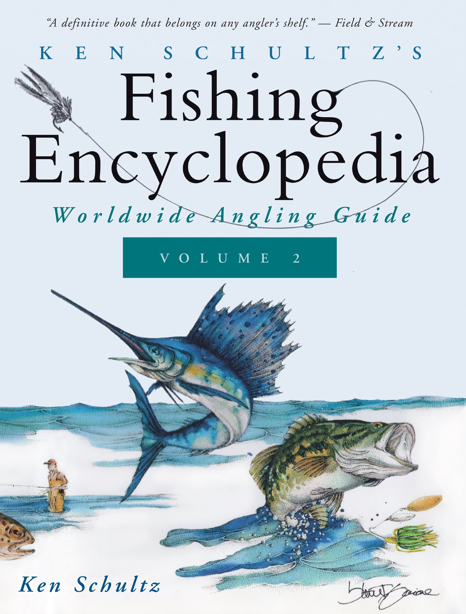 Ken Schultz's Fishing Encyclopedia Volume 2