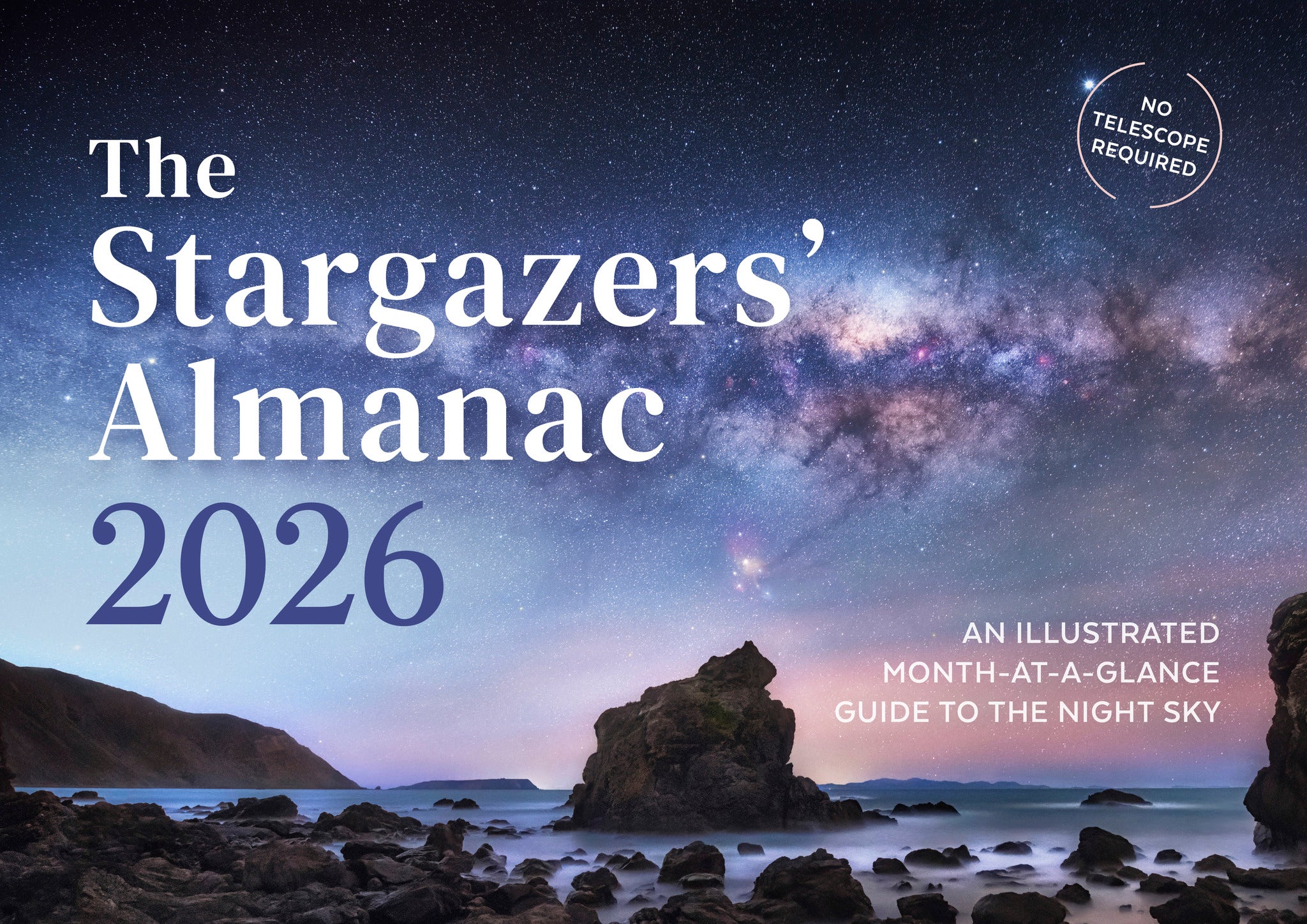 Cover image for The Stargazers' Almanac: An Illustrated Month-at-a-Glance Guide to the Night Sky ISBN 9781782509455