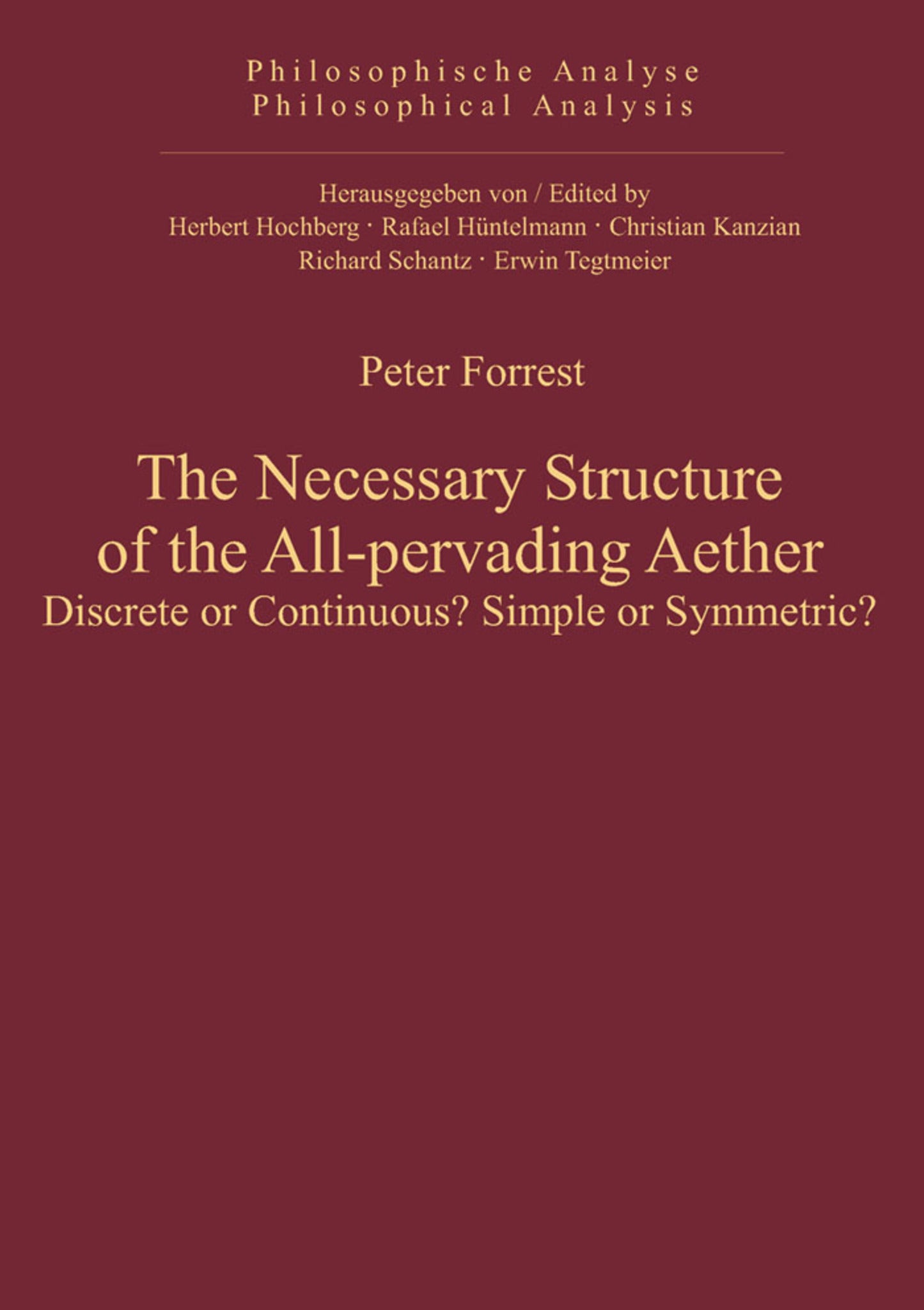The Necessary Structure of the All-pervading Aether