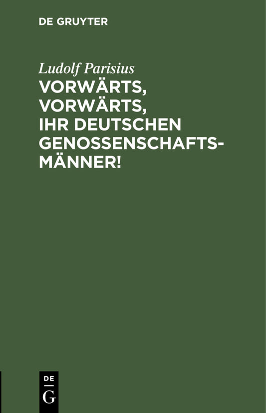 Vorwärts, vorwärts, Ihr Deutschen Genossenschaftsmänner!