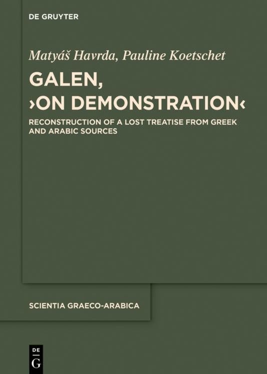 Galen, ›On Demonstration‹