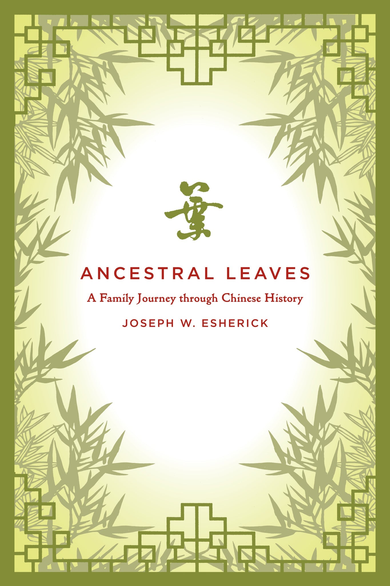 Cover image for Ancestral Leaves ISBN 9780520267008