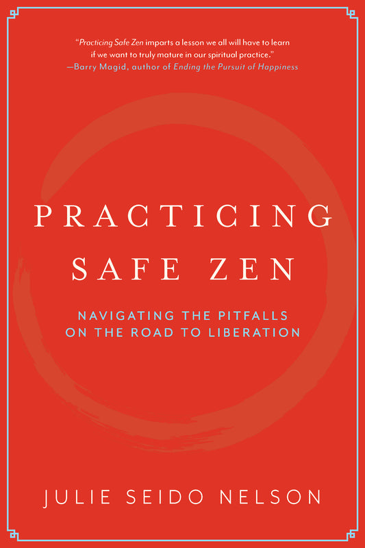 Practicing Safe Zen