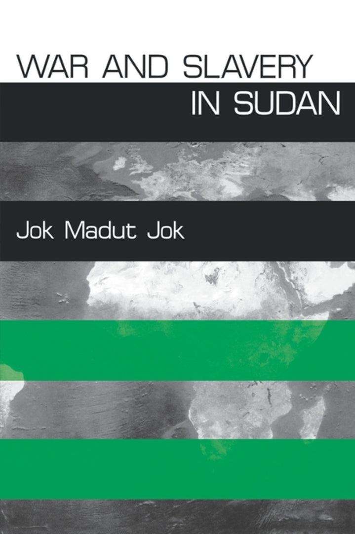 Cover image for War and Slavery in Sudan ISBN 9780812217629