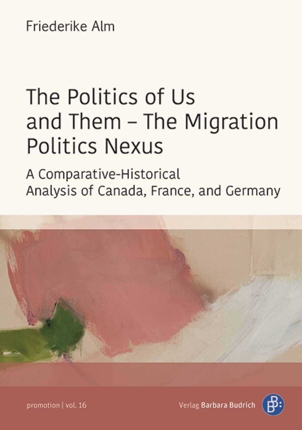 The Politics of Us and Them – The Migration Politics Nexus