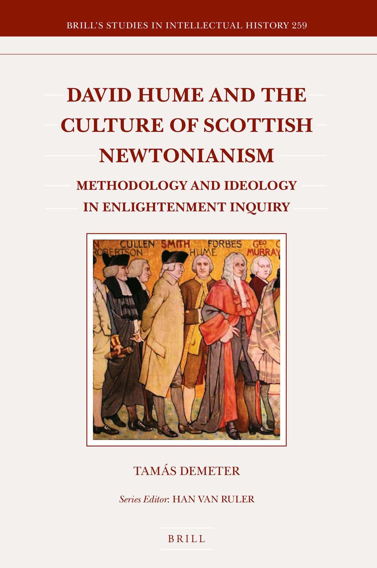 Cover image for David Hume and the Culture of Scottish Newtonianism ISBN 9789004327313