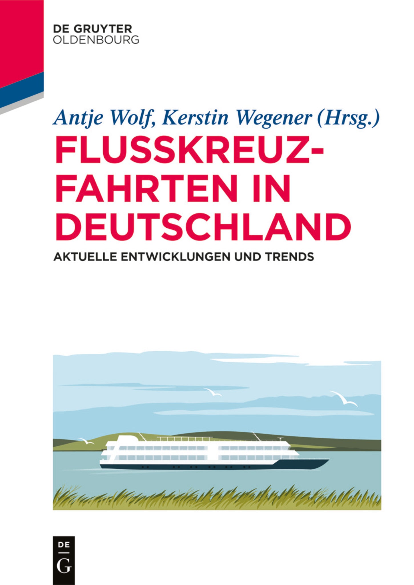 Flusskreuzfahrten in Deutschland