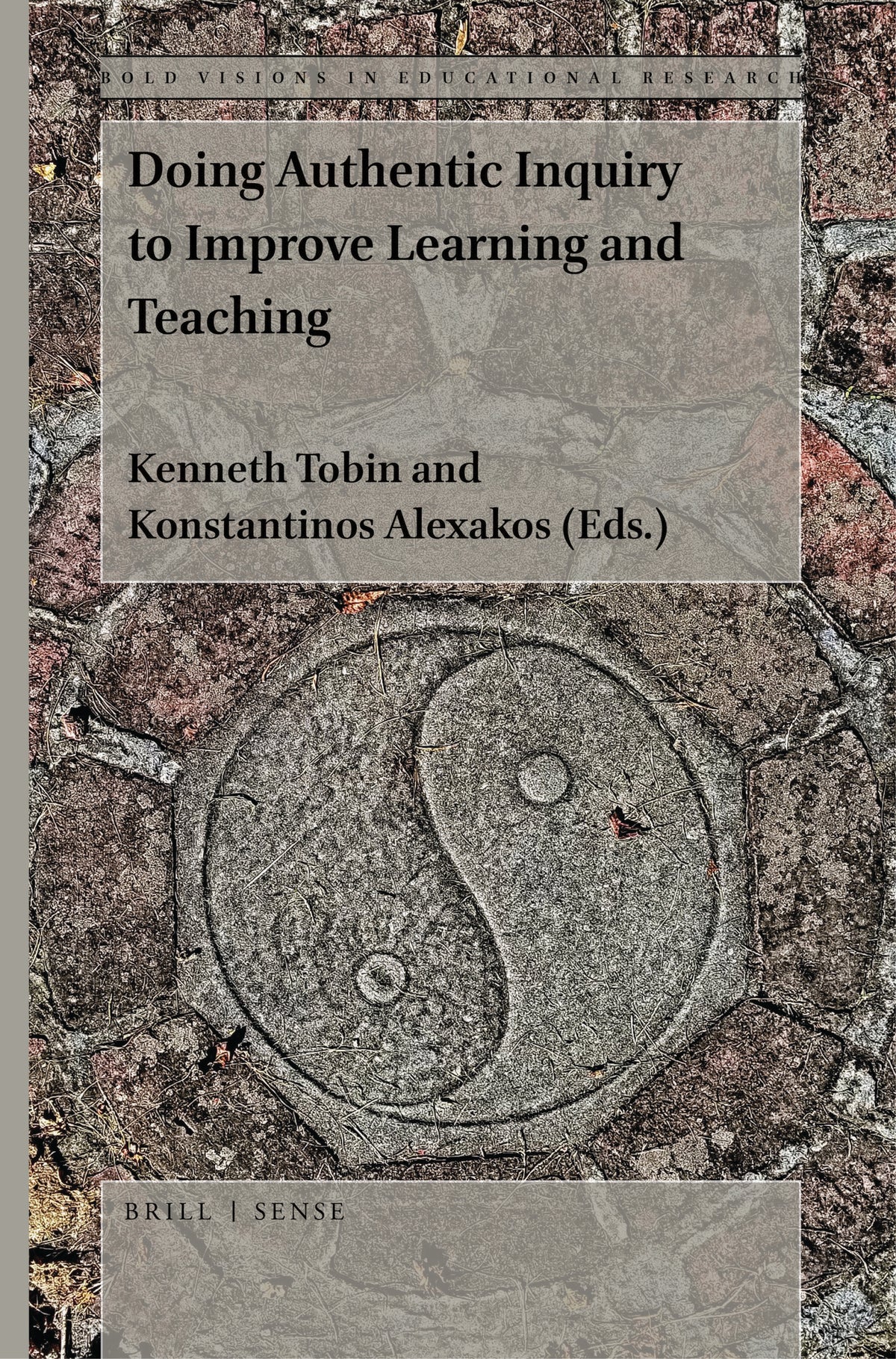 Cover image for Doing Authentic Inquiry to Improve Learning and Teaching ISBN 9789004424241