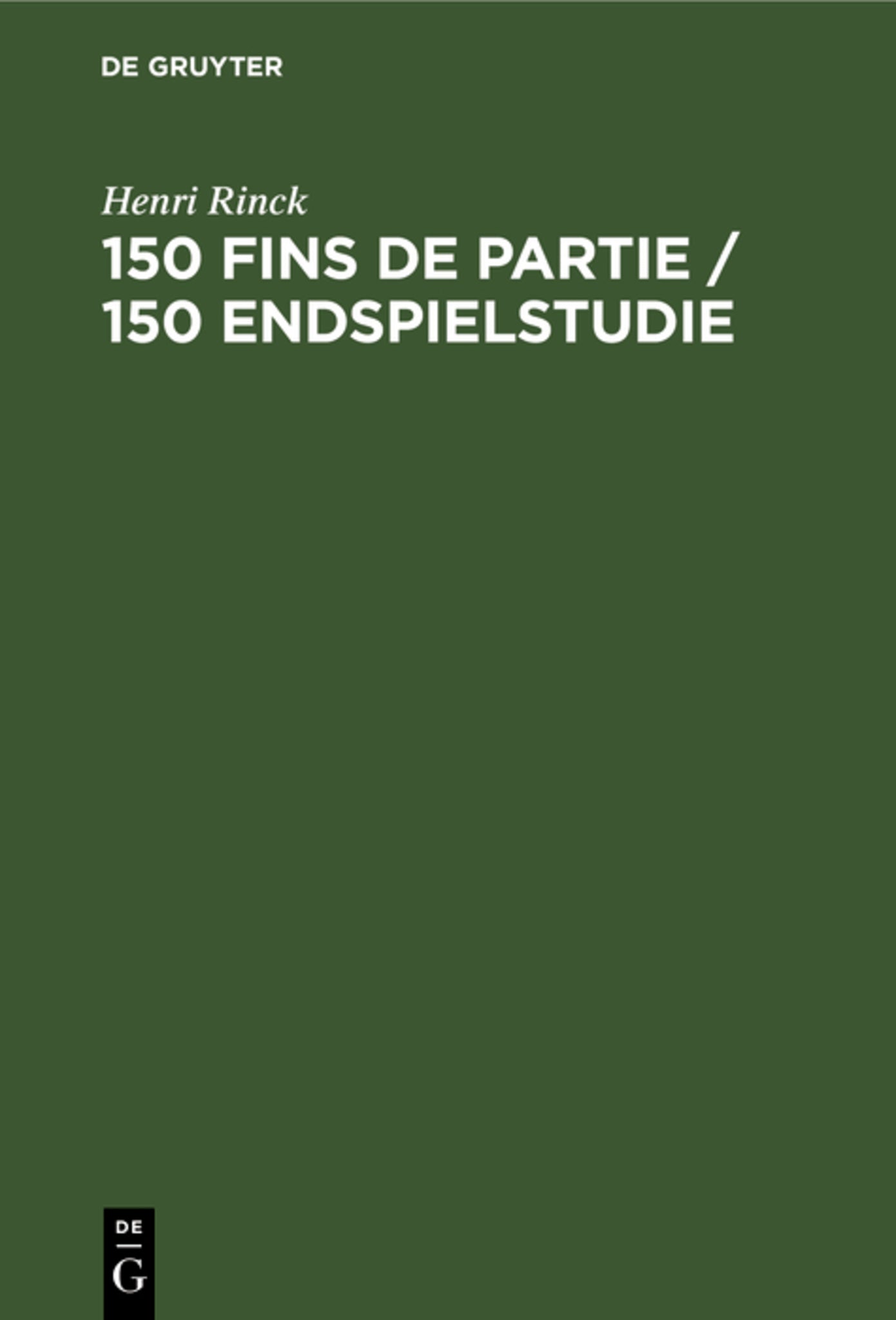 150 Fins de partie / 150 Endspielstudie