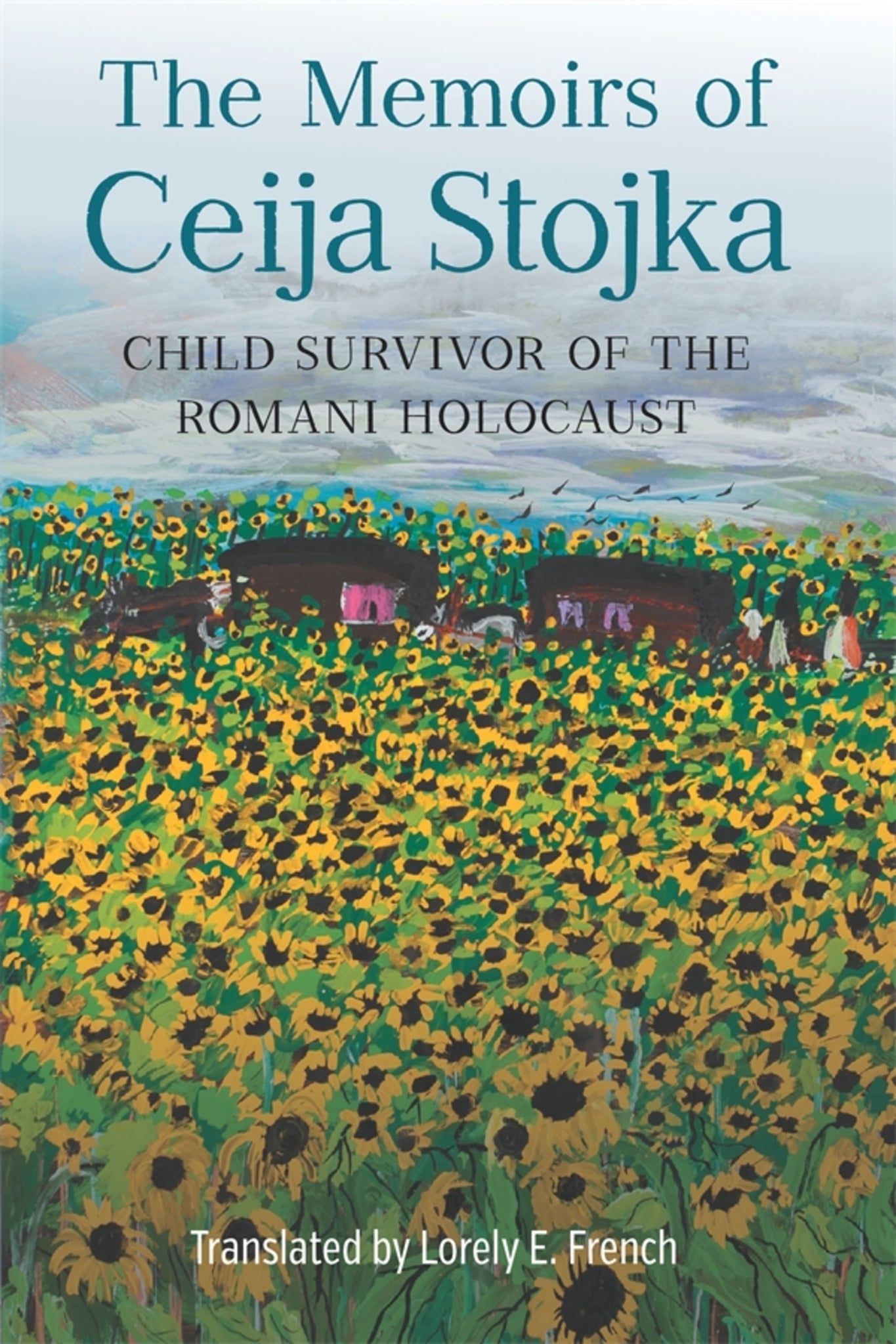 Cover image for The Memoirs of Ceija Stojka, Child Survivor of the Romani Holocaust ISBN 9781640144057