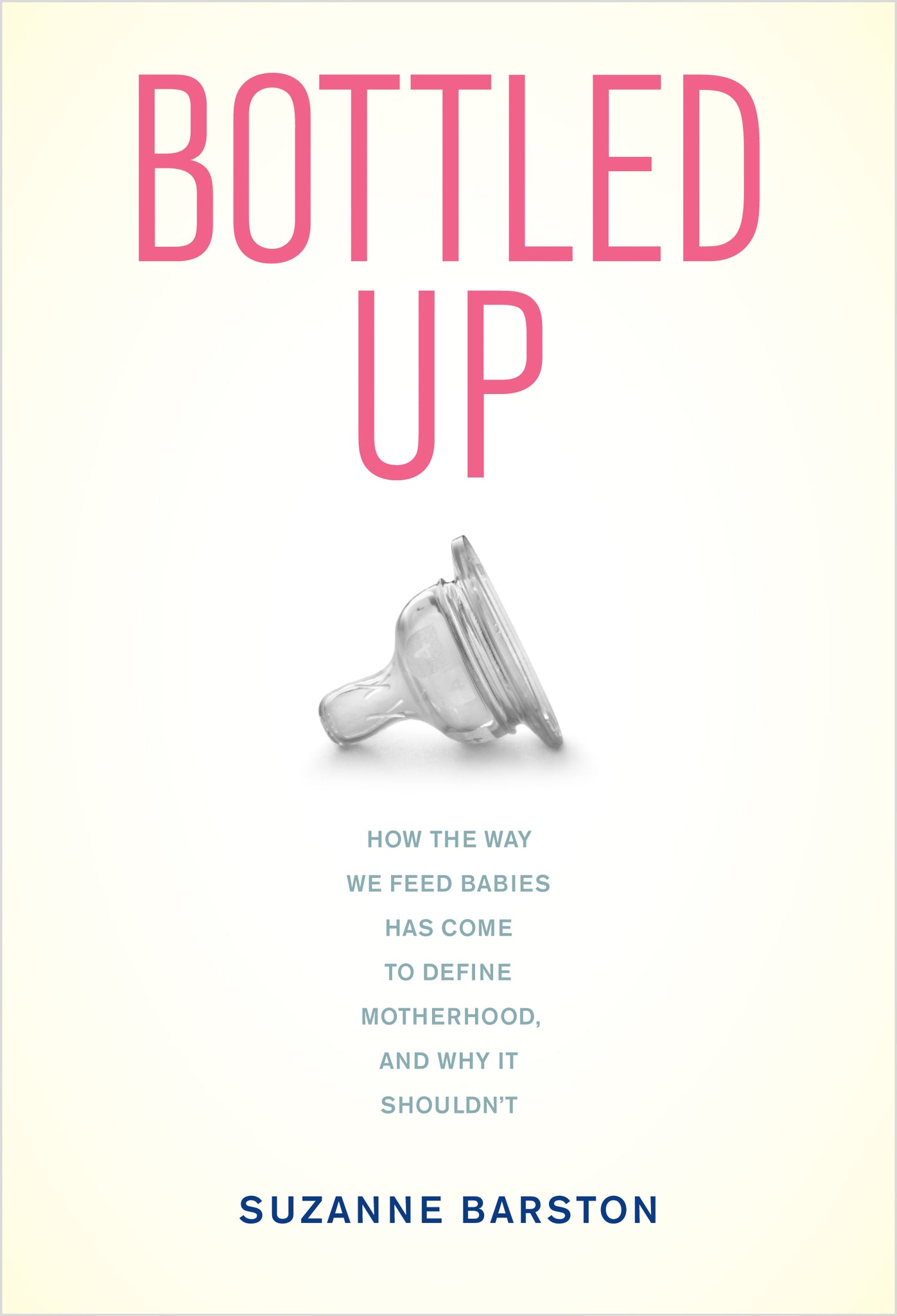 Cover image for Bottled Up ISBN 9780520953482
