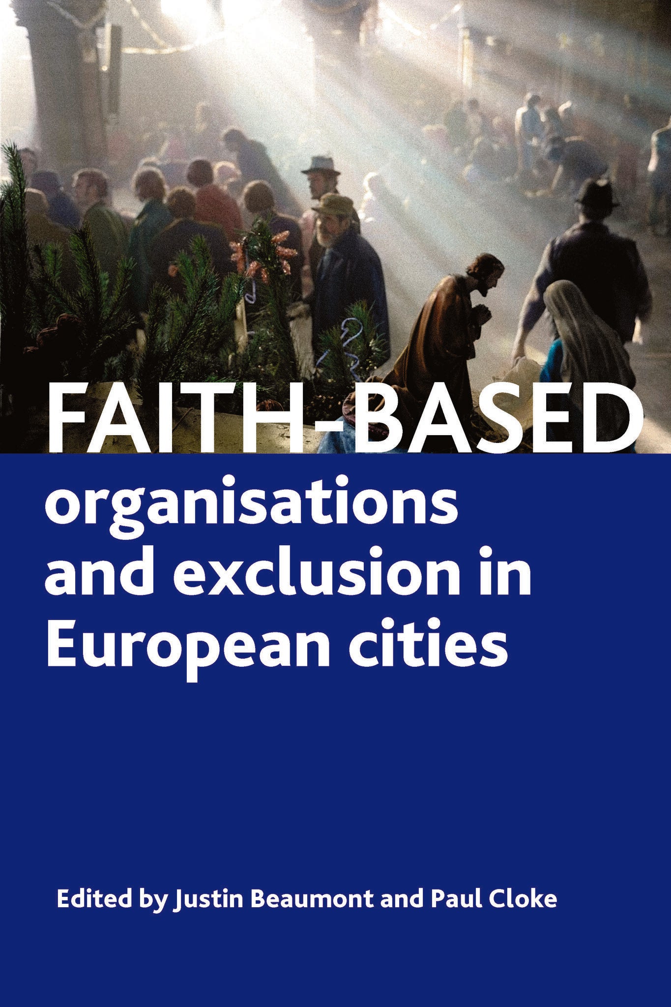Faith-Based Organisations and Exclusion in European Cities