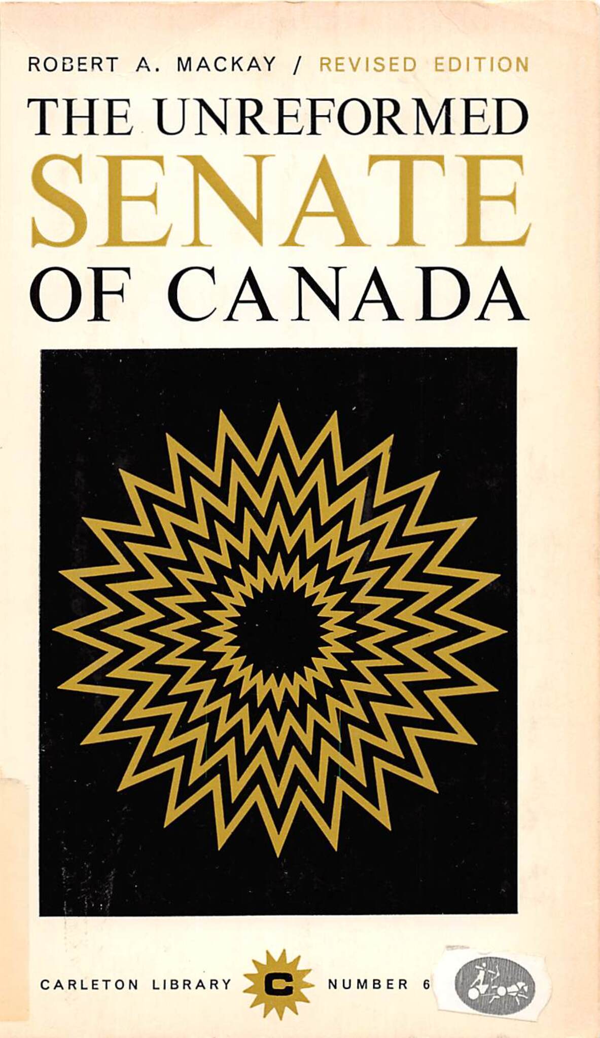 Cover image for The Unreformed Senate of Canada ISBN 9780773594999