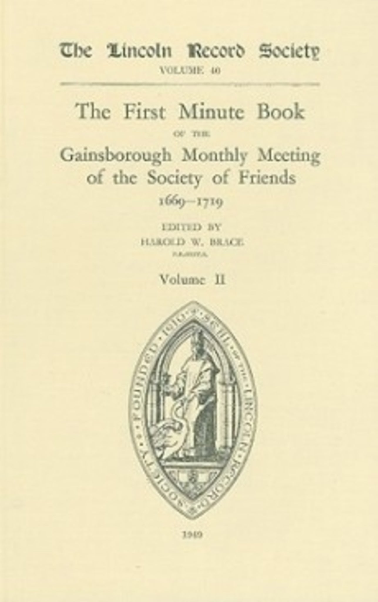 Cover image for First Minute Book of the Gainsborough Monthly Meeting of the Society of Friends, 1699-1719  II ISBN 9780901503435