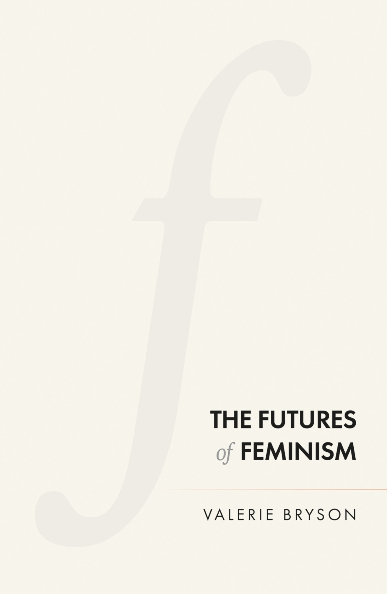 Cover image for The futures of feminism ISBN 9781526153753