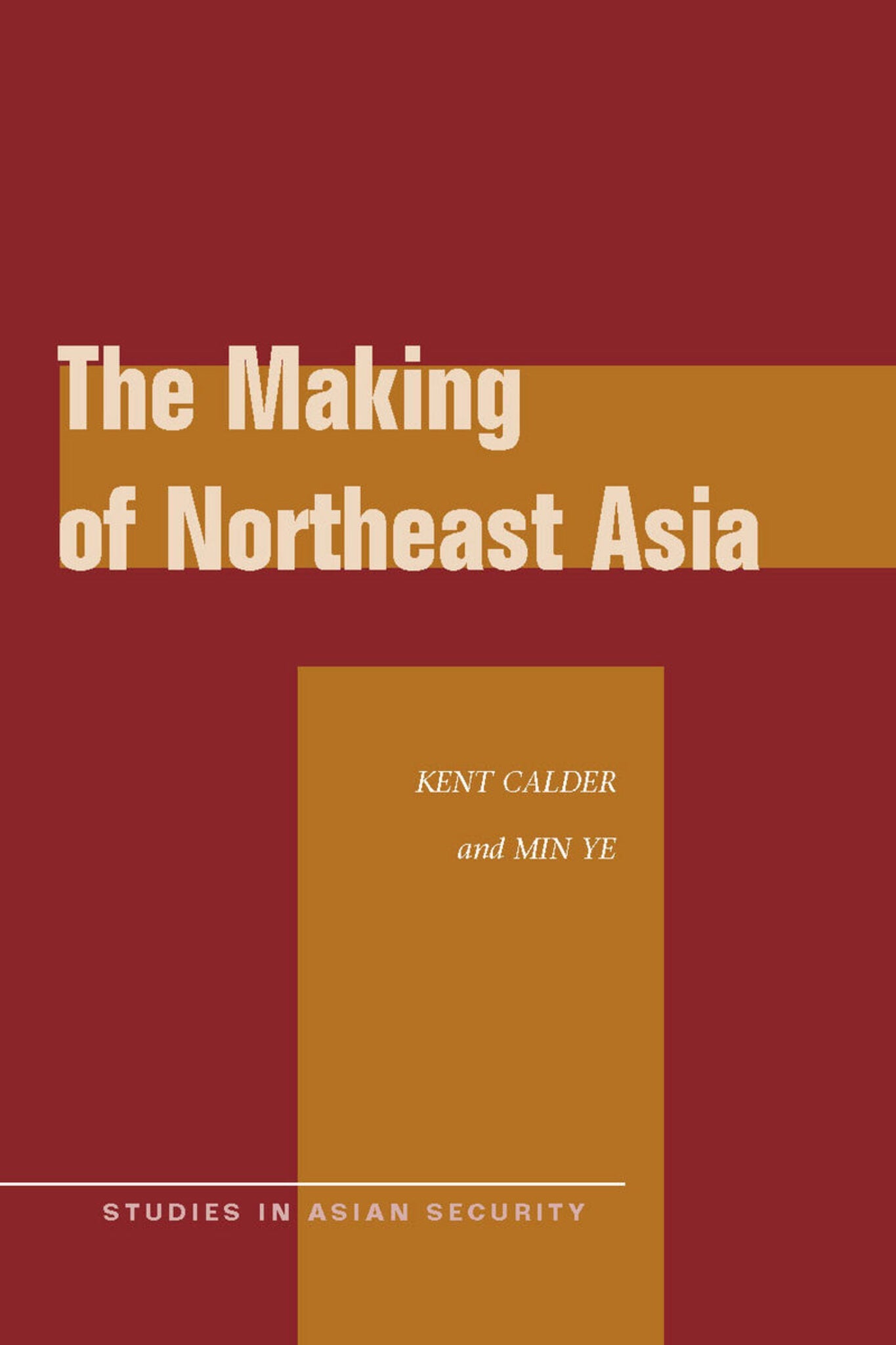 Cover image for The Making of Northeast Asia ISBN 9780804769228