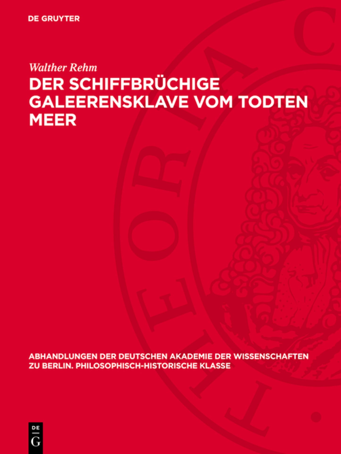 Der schiffbrüchige Galeerensklave vom Todten Meer