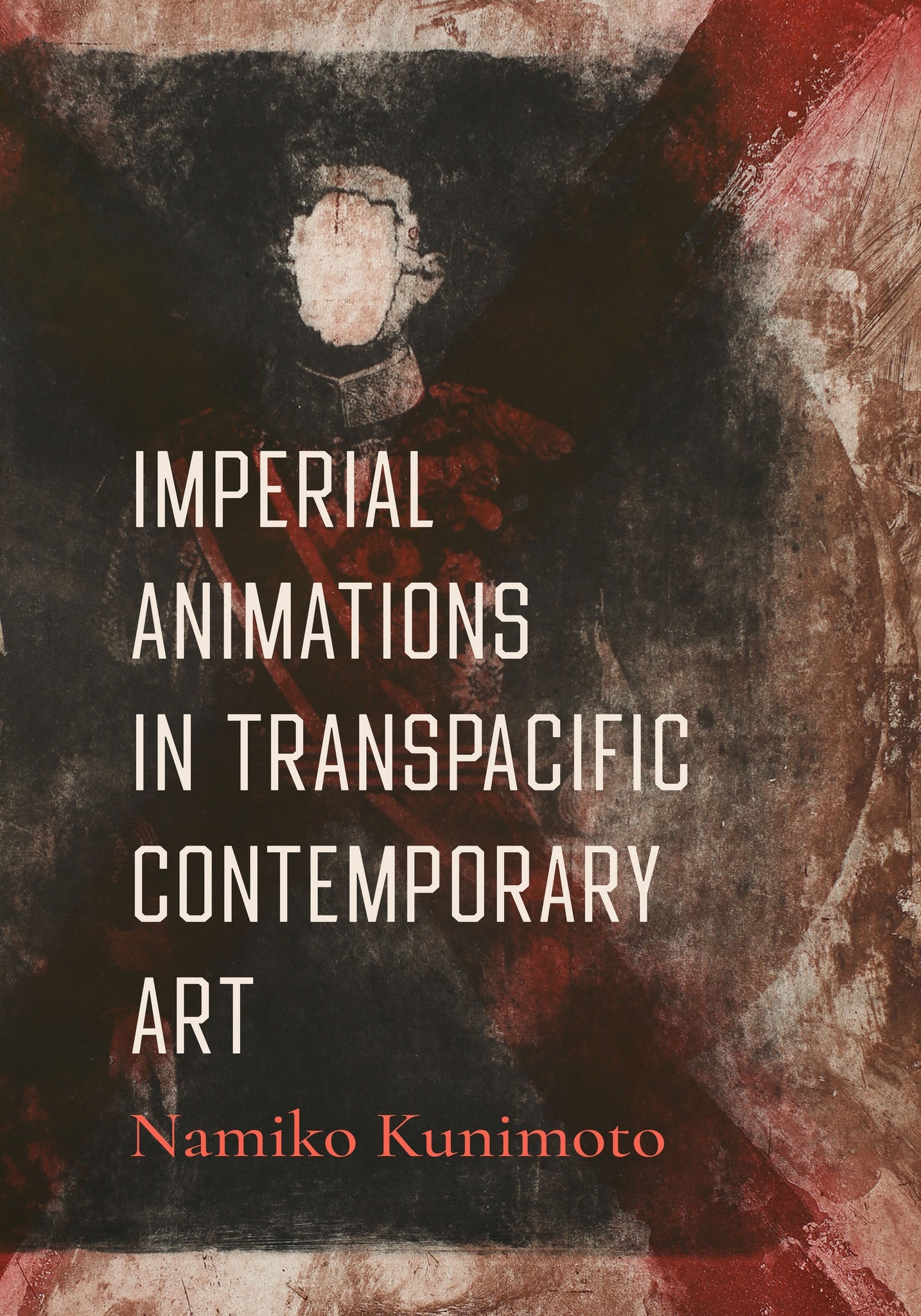 Cover image for Imperial Animations in Transpacific Contemporary Art ISBN 9780520421608
