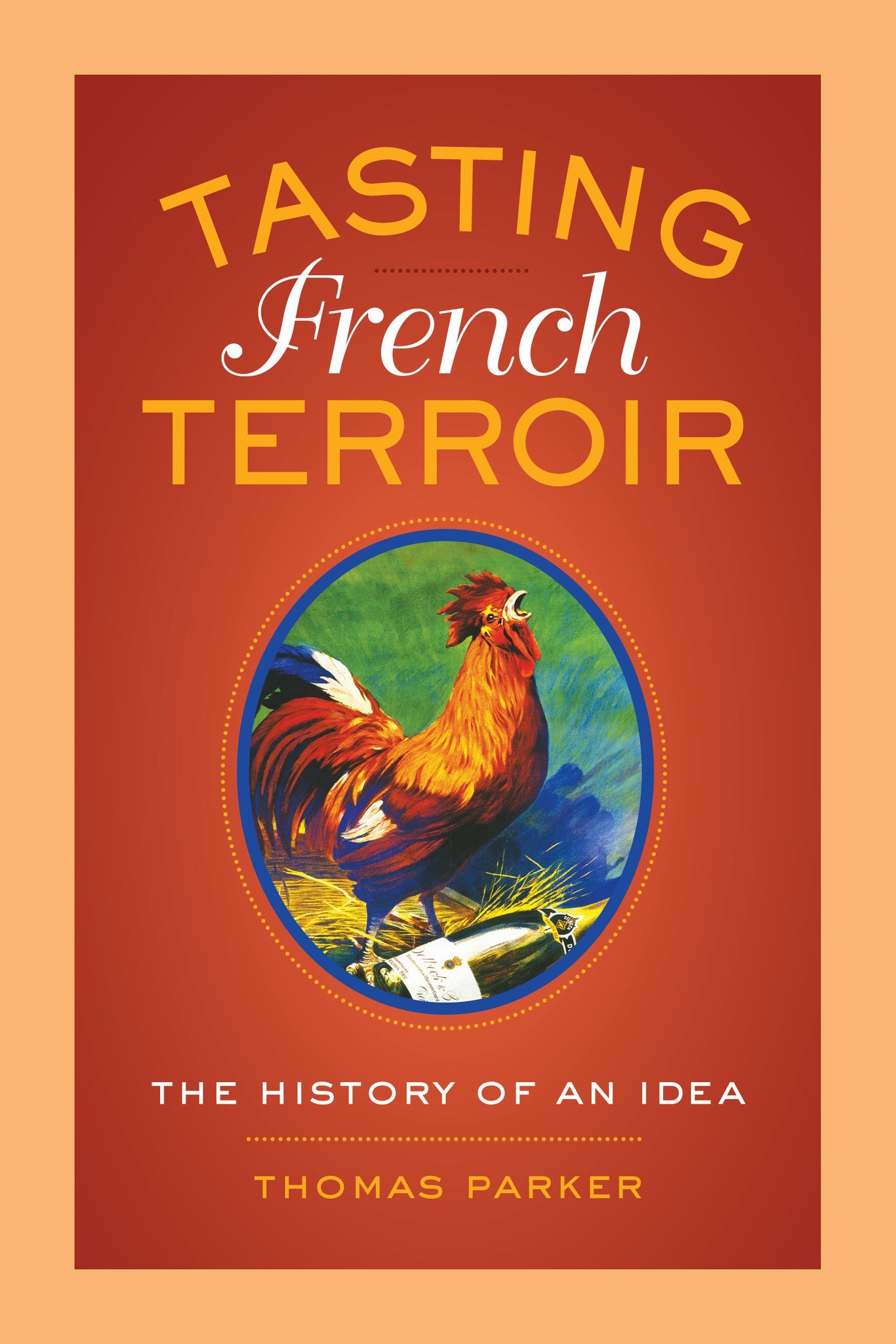Cover image for Tasting French Terroir ISBN 9780520961333