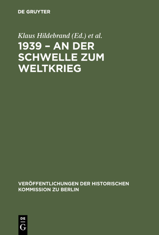 1939 – An der Schwelle zum Weltkrieg