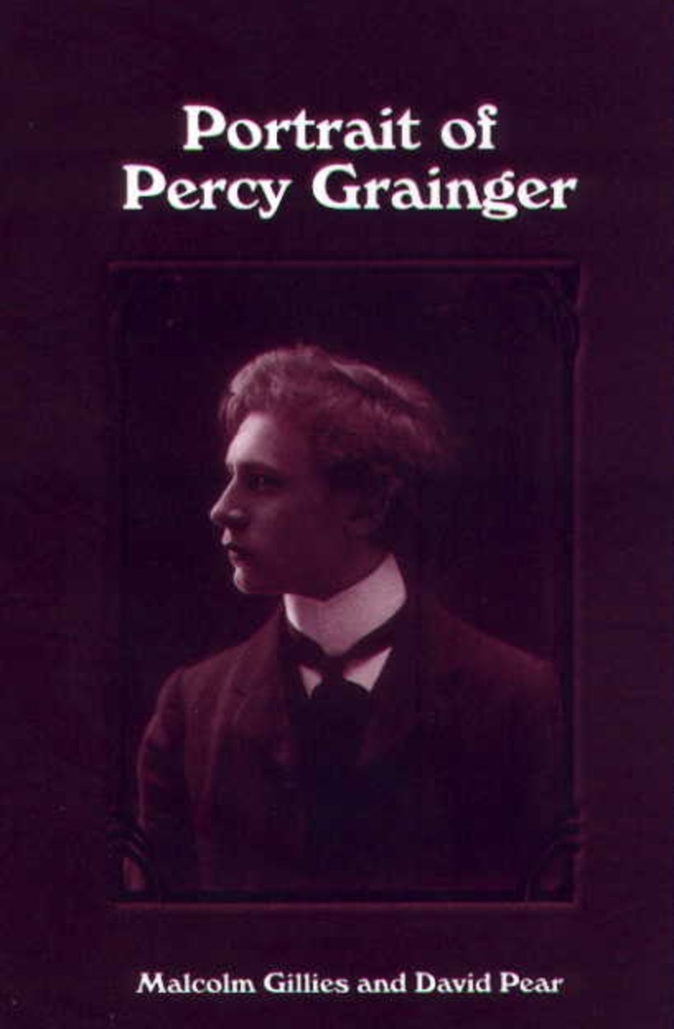 Cover image for Portrait of Percy Grainger ISBN 9781580460873