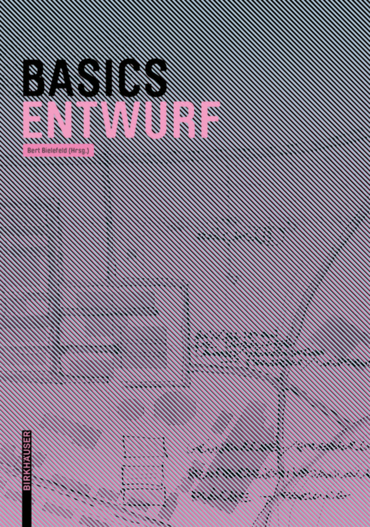 Cover image for Basics Entwurf ISBN 9783038215585
