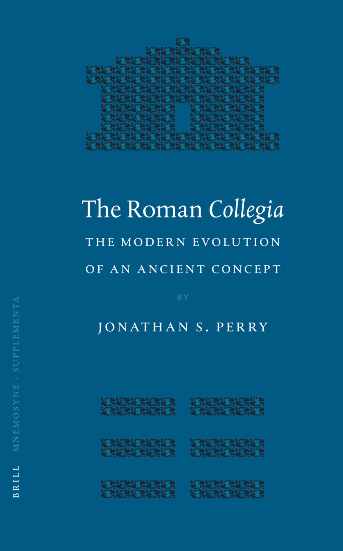 Cover image for The Roman Collegia ISBN 9789004150805