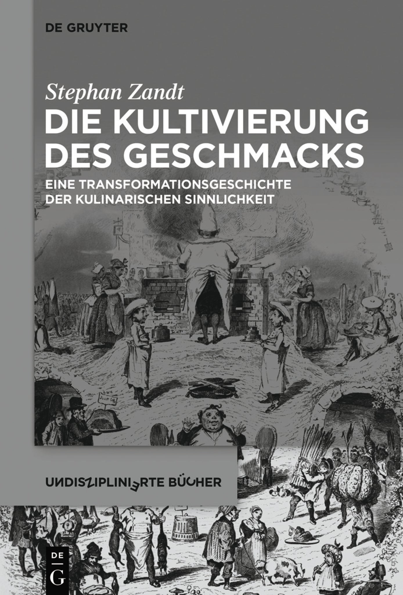 Die Kultivierung des Geschmacks