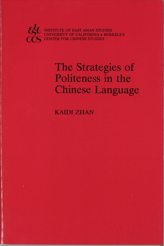 The Strategies of Politeness in the Chinese Language