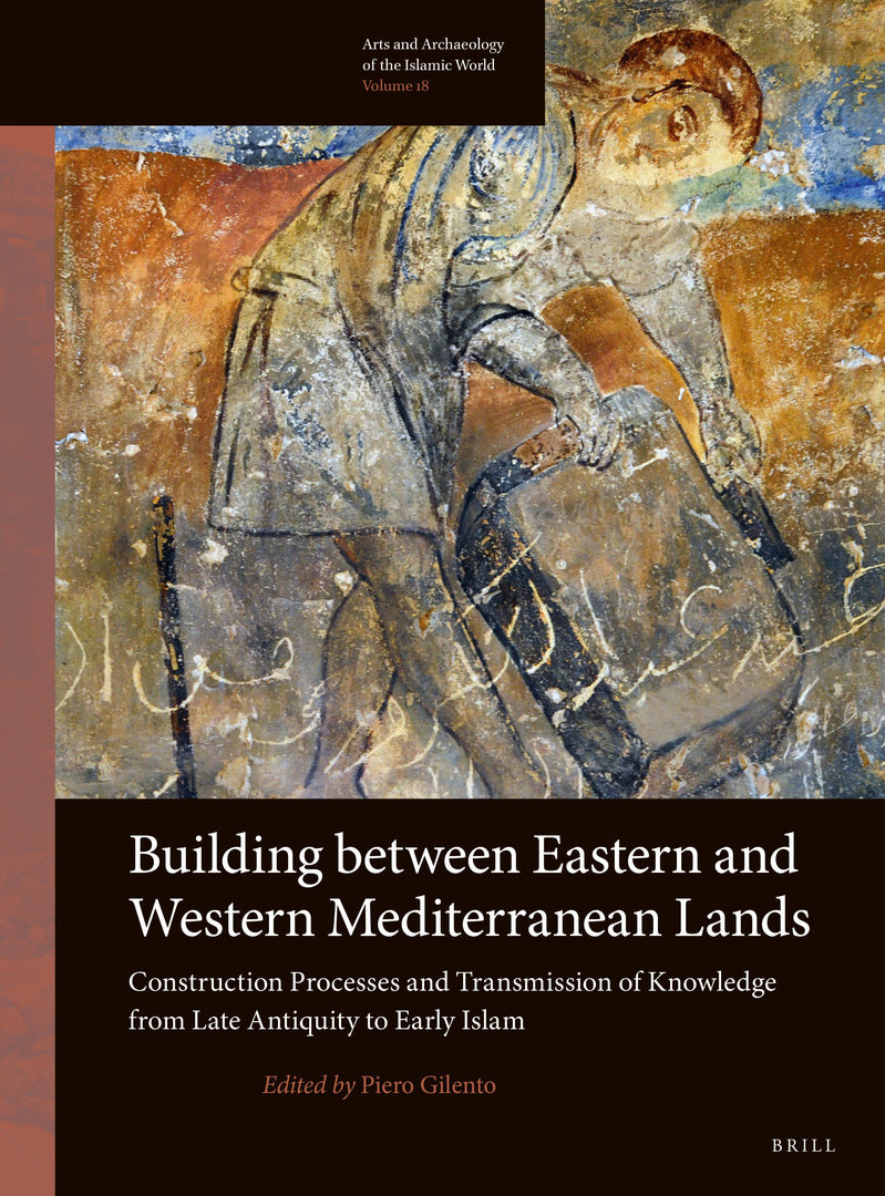 Cover image for Building between Eastern and Western Mediterranean Lands ISBN 9789004516793