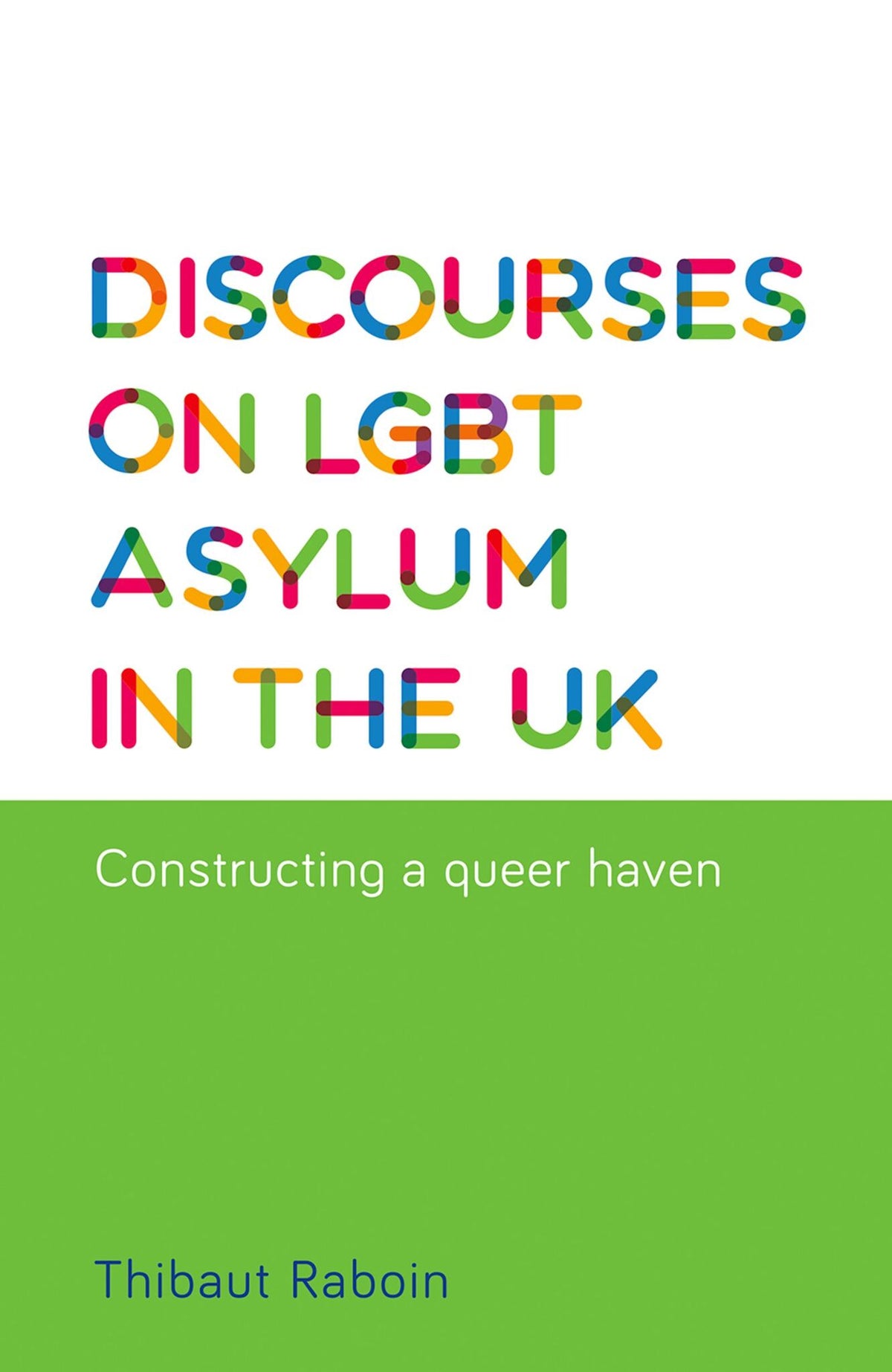 Cover image for Discourses on LGBT asylum in the UK ISBN 9780719099632