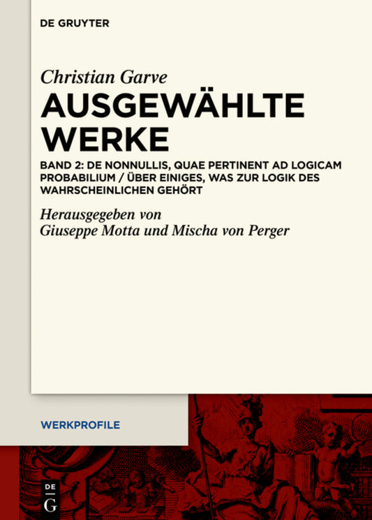 De nonnullis, quae pertinent ad Logicam probabilium / Über einiges, was zur Logik des Wahrscheinlichen gehört