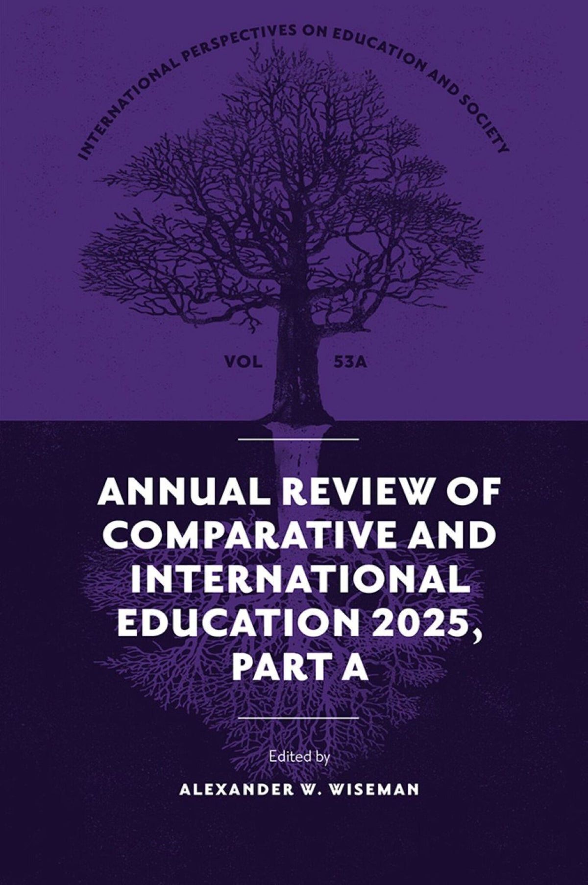 Annual Review of Comparative and International Education 2025, Part A