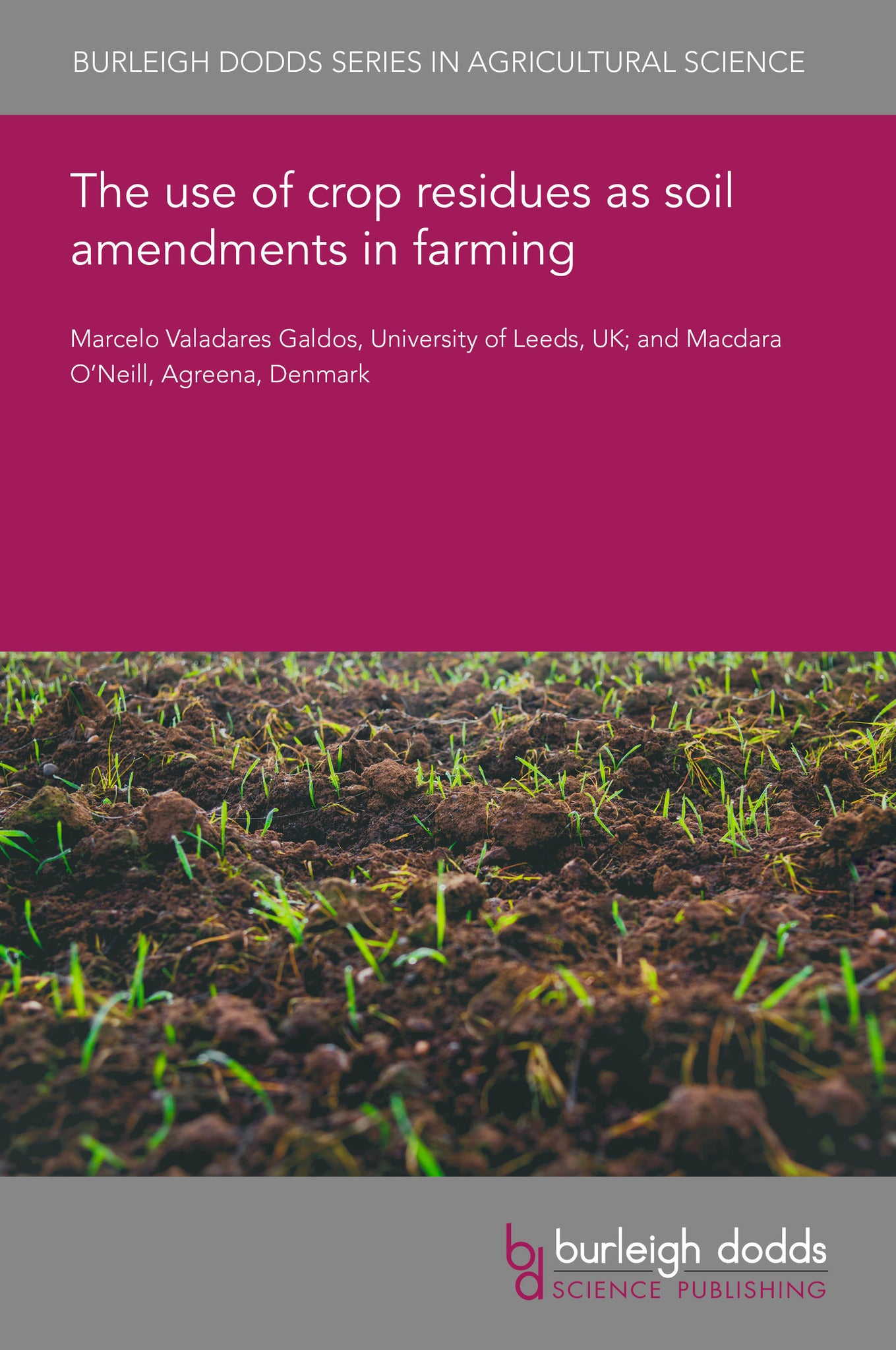 Cover image for The use of crop residues as soil amendments in farming ISBN 9781835458150